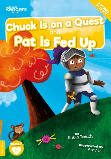 Book cover of: Chuck Is on a Quest & Pat Is Fed Up. By: Robin Twiddy
