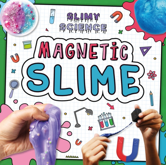 Book cover of: Magnetic Slime. By: Kirsty Holmes