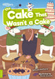 Book cover of: Cake That Wasn't a Cake. By: Anthony, William