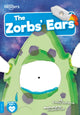 Book cover of: Zorbs' Ears. By: Emilie Dufresne