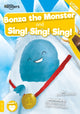 Book cover of: Bonza the Monster and Sing! Sing! Sing!. By: Kirsty HOLMES