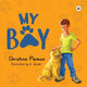 Book cover of: My Boy. By: Christine Pleiman