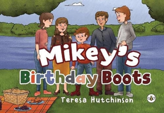 Book cover of: Mikey's Birthday Boots. By: Teresa Hutchinson
