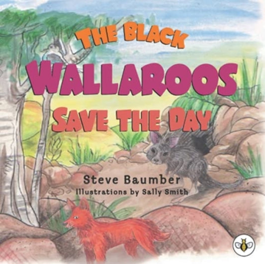 Book cover of: Black Wallaroos Save the Day
