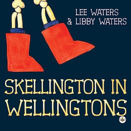 Book cover of: Skellington in Wellingtons