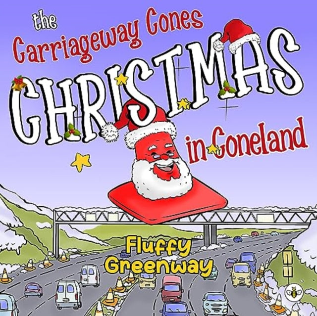 Book cover of: Carriageway Cones - Christmas in Coneland