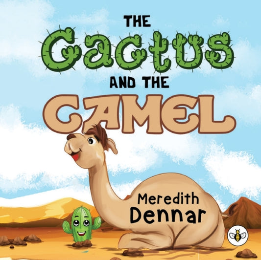Book cover of: Cactus and the Camel. By: Meredith Dennar