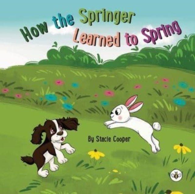 Book cover of: How the Springer Learned to Spring