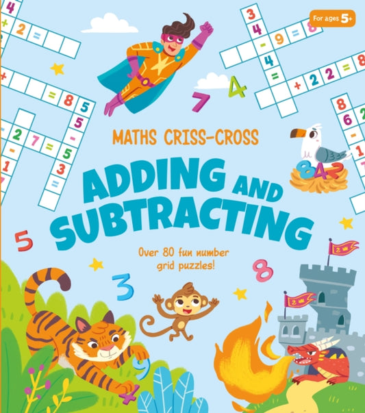 Book cover of: Maths Criss-Cross Adding and Subtracting