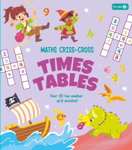 Book cover of: Maths Criss-Cross Times Tables