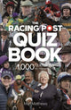Book cover of: Racing Post Quiz Book. By: Mart Matthews