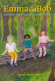 Book cover of: Emma and Bob