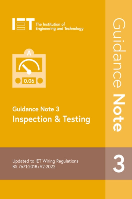 Book cover of: Guidance Note 3: Inspection & Testing. By: The Institution of Engineering and Technology