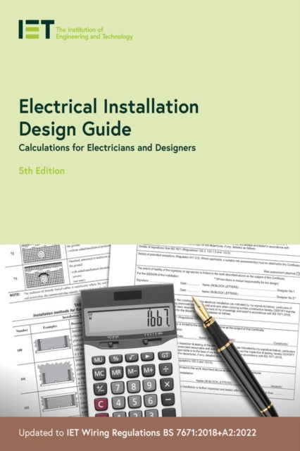 Book cover of: Electrical Installation Design Guide. By: The Institution of Engineering and Technology
