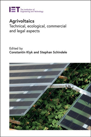 Agrivoltaics, Technical, ecological, commercial and legal aspects