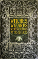 Book cover of: Witches, Wizards, Seers & Healers Myths & Tales. By: Flame Tree Studio