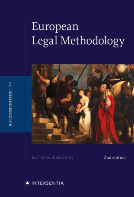 Book cover of: European Legal Methodology, 2nd Edition, 7. By: Karl Riesenhuber