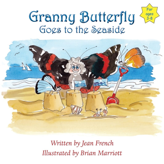 Book cover of: Granny Butterfly Goes to the Seaside
