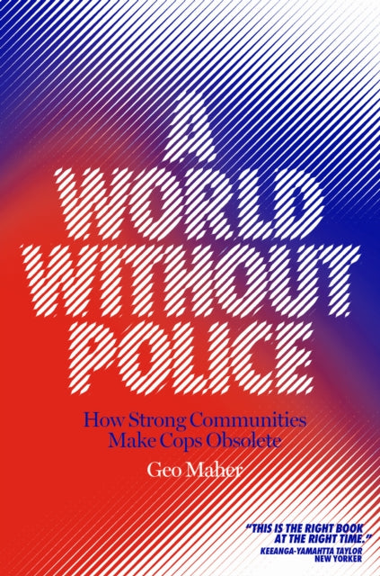 Book cover of: World Without Police. By: Geo Maher