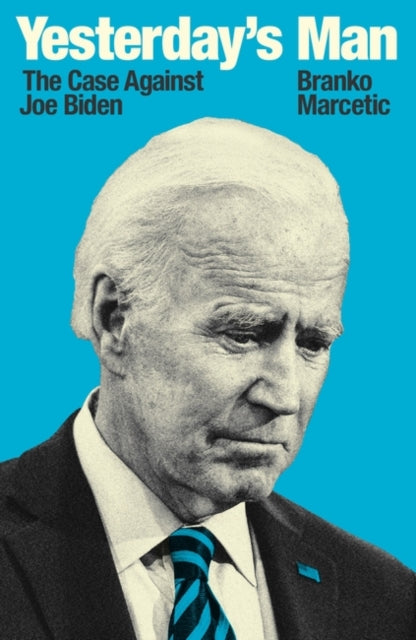 Book cover of: Yesterday's Man. By: Branko Marcetic