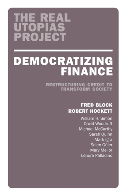 Book cover of: Democratizing Finance. By: Fred Block