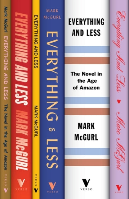Book cover of: Everything and Less. By: Mark McGurl