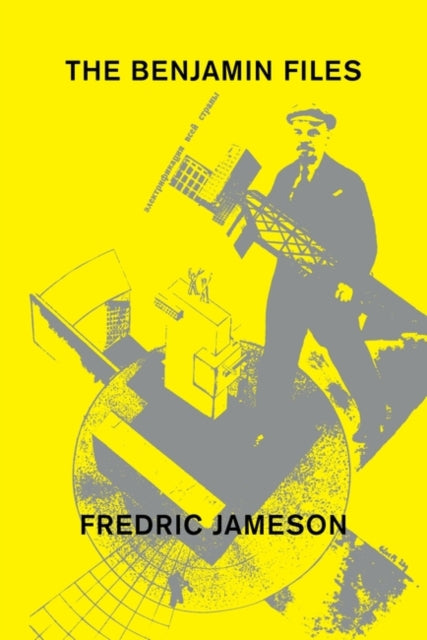 Book cover of: Benjamin Files. By: Fredric Jameson