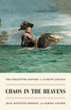 Book cover of: Chaos in the Heavens. By: Jean-Baptiste Fressoz