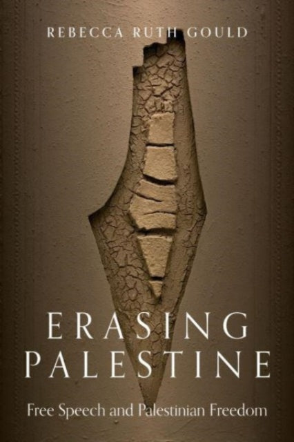 Book cover of: Erasing Palestine. By: Rebecca Gould