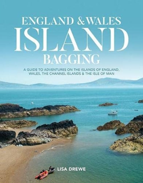 Book cover of: England & Wales Island Bagging. By: Lisa Drewe