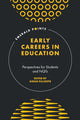 Book cover of: Early Careers in Education. By: Aidan Gillespie