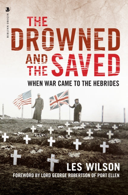 Book cover of: Drowned and the Saved. By: Les Wilson