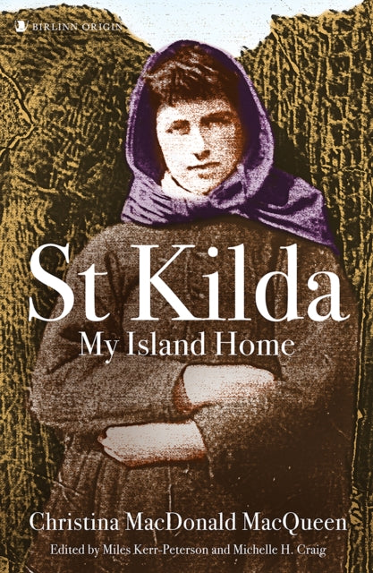 Book cover of: St Kilda: My Island Home
