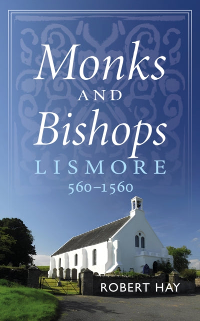 Book cover of: Monks and Bishops