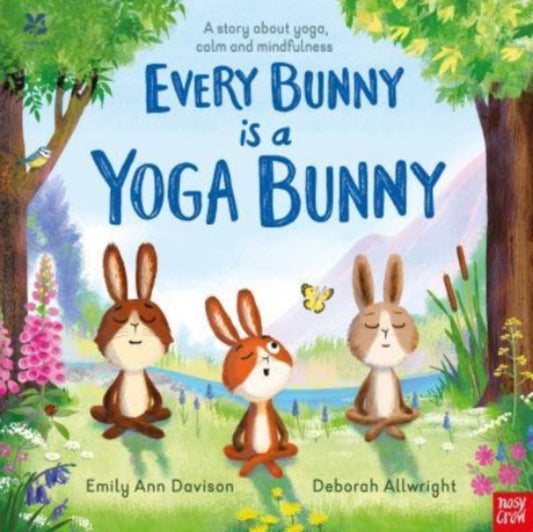 Book cover of: National Trust: Every Bunny is a Yoga Bunny. By: Emily Ann Davison