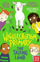 Wigglesbottom Primary: The Talking Lamb 9781839940750 Pamela Butchart