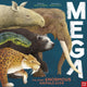 MEGA, The Most Enormous Animals Ever 9781839943119 HOWARD, JULES