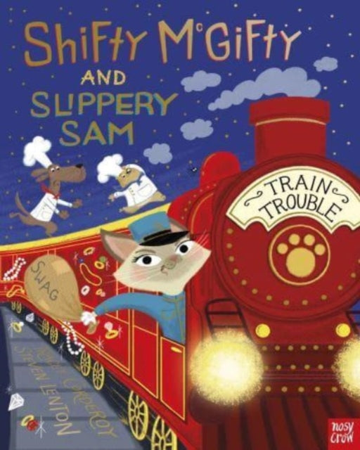 Shifty McGifty and Slippery Sam: Train Trouble 9781839943225 Tracey Corderoy