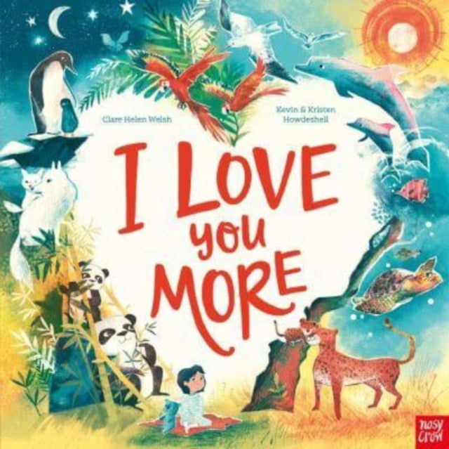 I Love You More 9781839944192 Clare Helen Welsh