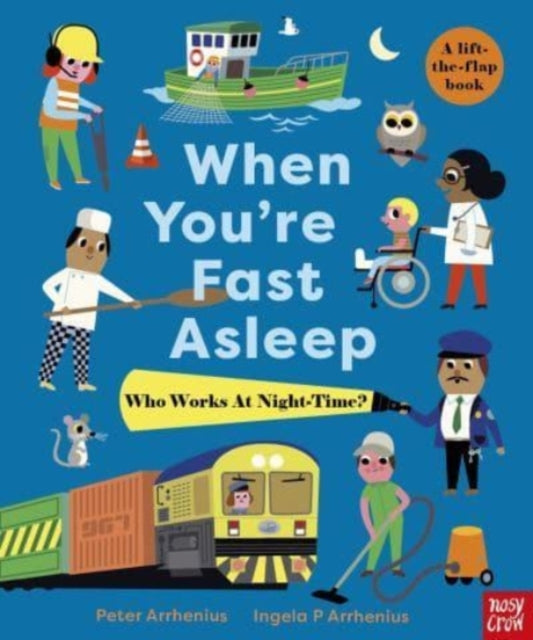 When You're Fast Asleep – Who Works at Night-Time? 9781839944741 Peter Arrhenius