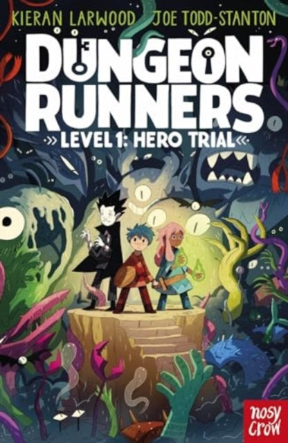 Dungeon Runners: Hero Trial 9781839945182 Kieran Larwood