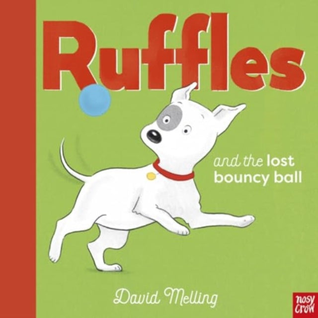 Book cover of: Ruffles and the Lost Bouncy Ball. By: David Melling