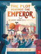 Book cover of: British Museum: The Plot Against the Emperor (An Ancient Roman Puzzle Mystery). By: Andy Seed
