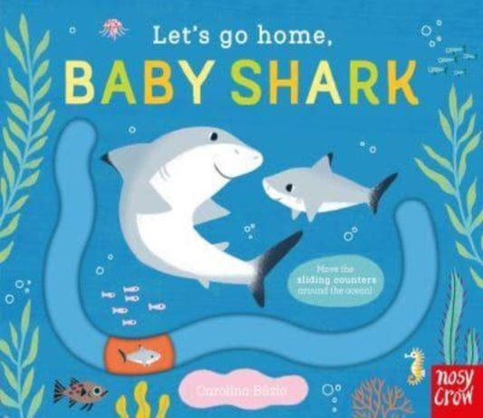 Let's Go Home, Baby Shark 9781839948404 Carolina Buzio