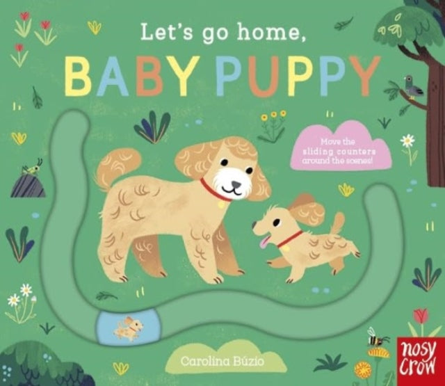 Let's Go Home, Baby Puppy 9781839949951 Carolina Buzio