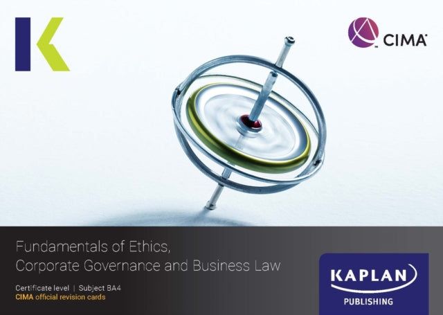 Book cover of: BA4 FUNDAMENTALS OF ETHICS, CORPORATE GOVERNANCE AND BUSINESS LAW - REVISION CARDS