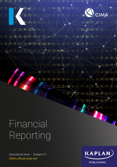 Book cover of: F1 FINANCIAL REPORTING - STUDY TEXT