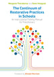 Book cover of: Continuum of Restorative Practices in Schools. By: Margaret Thorsborne