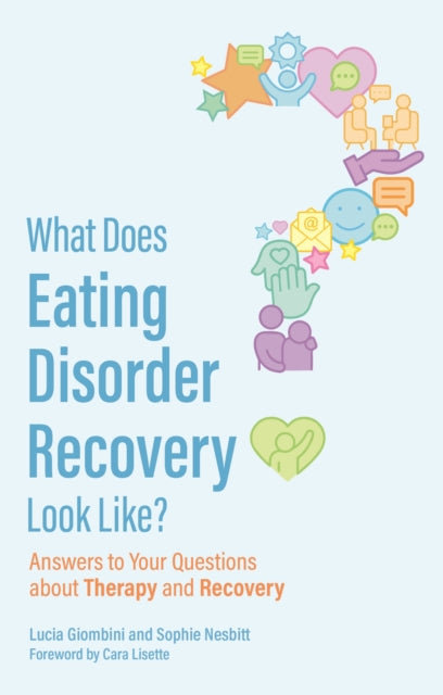Book cover of: What Does Eating Disorder Recovery Look Like?. By: Lucia Giombini