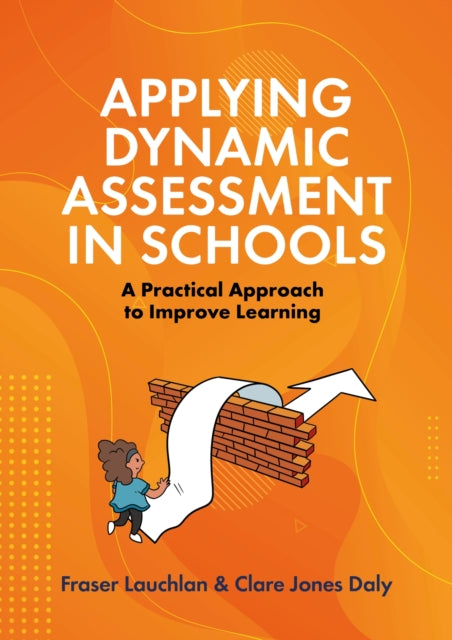 Book cover of: Applying Dynamic Assessment in Schools. By: Fraser Lauchlan